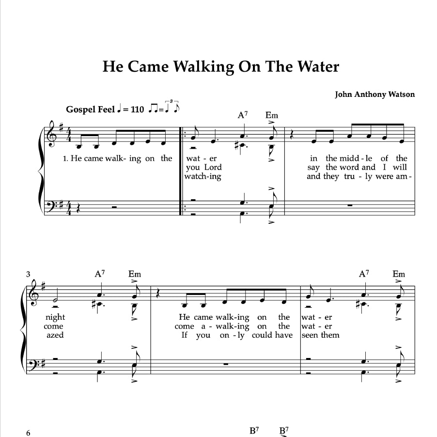 He Came Walking On The Water
